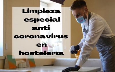 Limpieza especial anticoronavirus en hostelería
